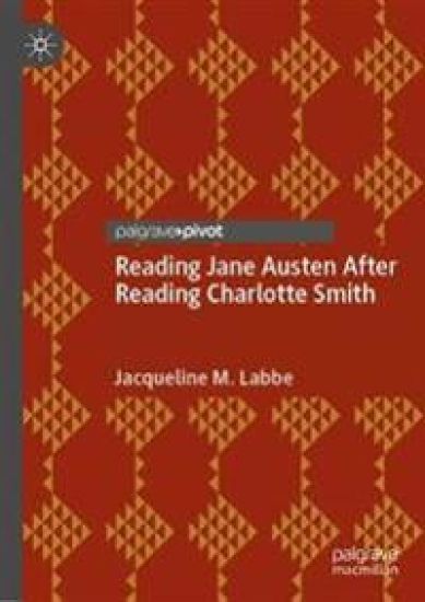 Reading Jane Austen After Reading Charlotte Smith