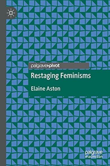 Restaging Feminisms