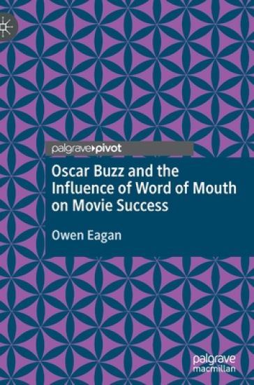 Oscar Buzz and the Influence of Word of Mouth on Movie Success