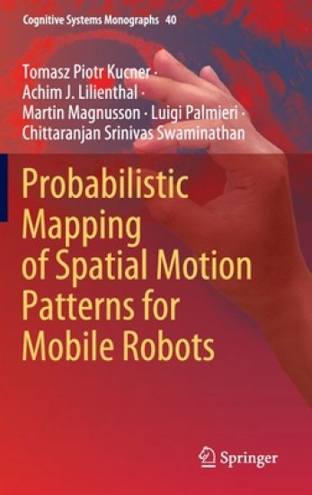 Probabilistic Mapping of Spatial Motion Patterns for Mobile Robots