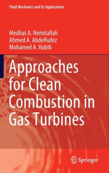 Approaches for Clean Combustion in Gas Turbines