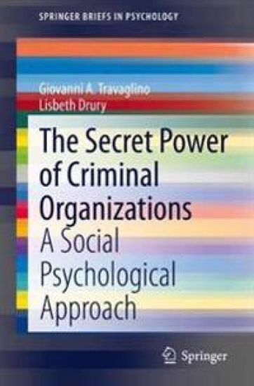 The Secret Power of Criminal Organizations