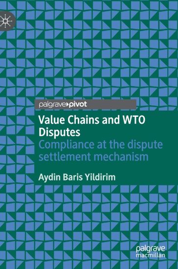 Value Chains and WTO Disputes