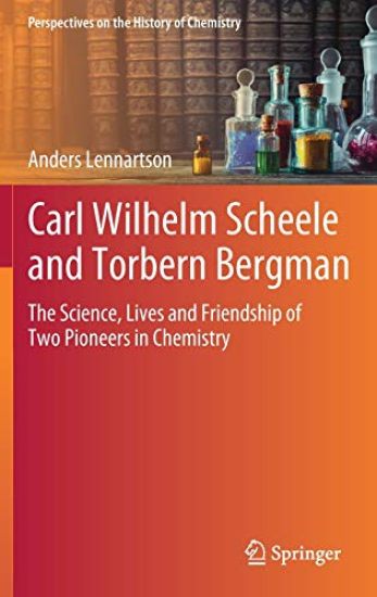 Carl Wilhelm Scheele and Torbern Bergman