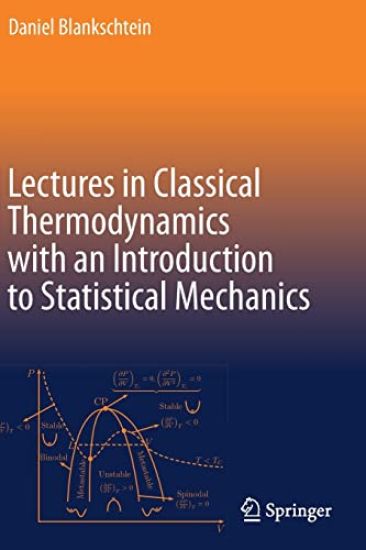 Lectures in Classical Thermodynamics with an Introduction to Statistical Mechanics