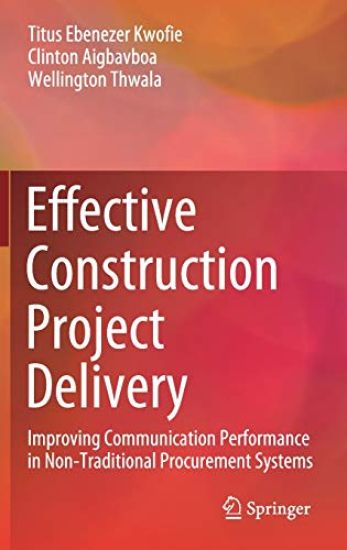 Effective Construction Project Delivery