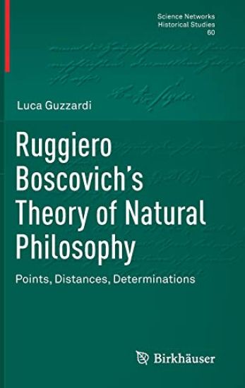 Ruggiero Boscovich’s Theory of Natural Philosophy