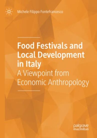 Food Festivals and Local Development in Italy