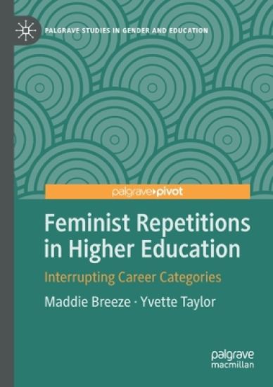 Feminist Repetitions in Higher Education