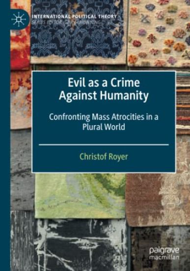 Evil as a Crime Against Humanity