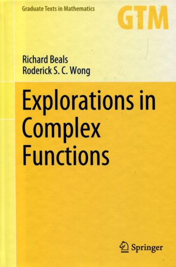 Explorations in Complex Functions