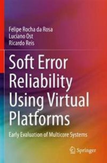 Soft Error Reliability Using Virtual Platforms