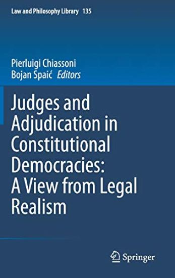 Judges and Adjudication in Constitutional Democracies: A View from Legal Realism