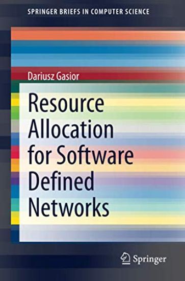 Resource Allocation for Software Defined Networks