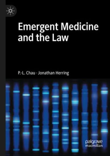 Emergent Medicine and the Law