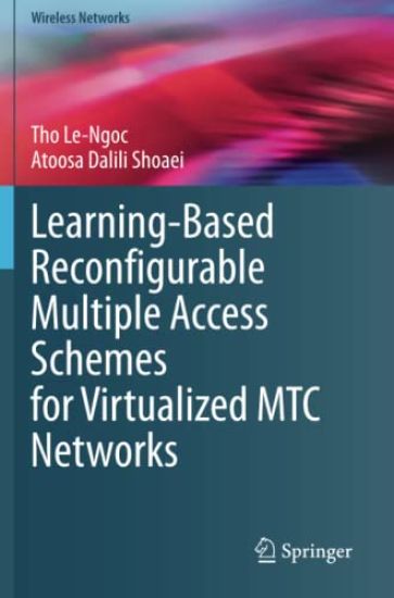 Learning-Based Reconfigurable Multiple Access Schemes for Virtualized MTC Networks