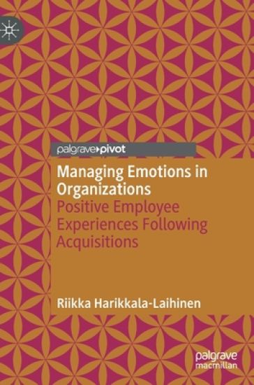 Managing Emotions in Organizations
