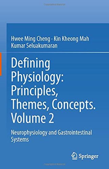 Defining Physiology: Principles, Themes, Concepts. Volume 2
