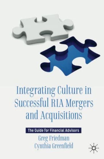 Integrating Culture in Successful RIA Mergers and Acquisitions