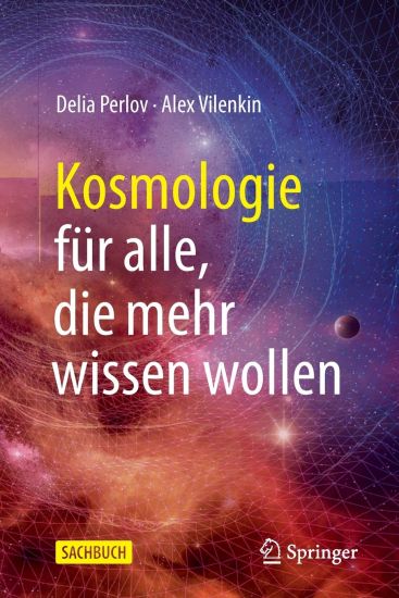 Kosmologie für alle, die mehr wissen wollen