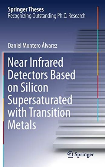 Near Infrared Detectors Based on Silicon Supersaturated with Transition Metals
