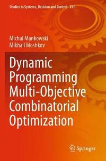 Dynamic Programming Multi-Objective Combinatorial Optimization