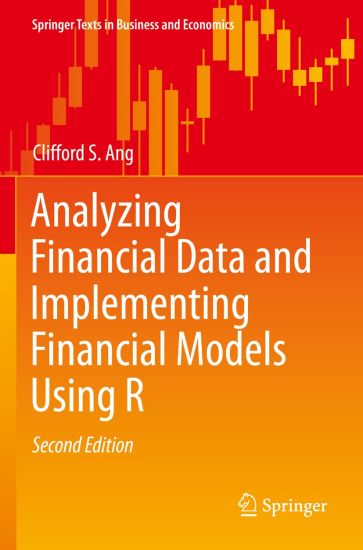 Analyzing Financial Data and Implementing Financial Models Using R