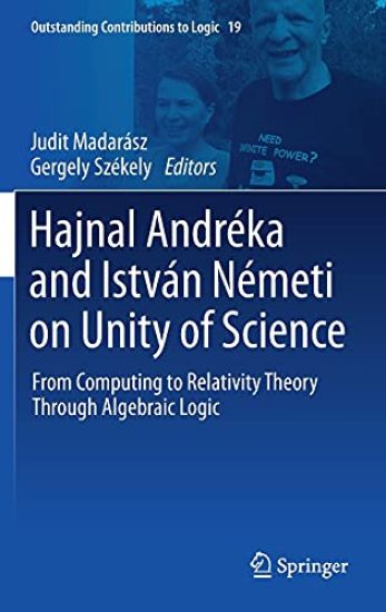 Hajnal Andréka and István Németi on Unity of Science