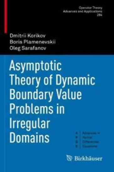 Asymptotic Theory of Dynamic Boundary Value Problems in Irregular Domains