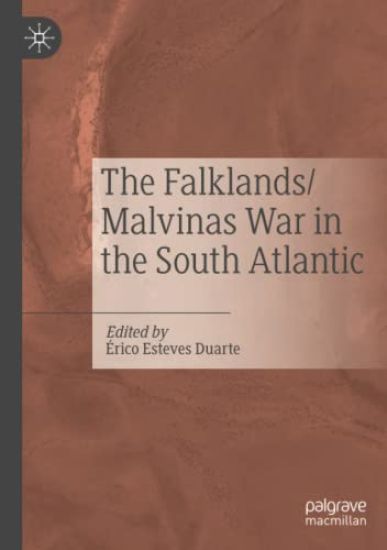 The Falklands/Malvinas War in the South Atlantic