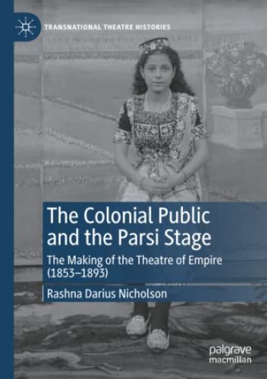 The Colonial Public and the Parsi Stage