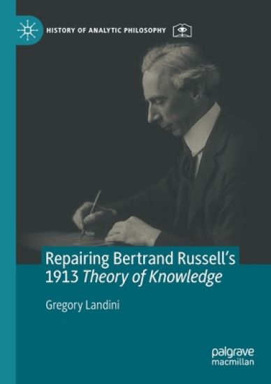 Repairing Bertrand Russell’s 1913 Theory of Knowledge