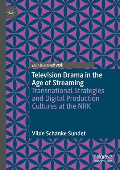Television Drama in the Age of Streaming