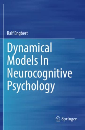 Dynamical Models In Neurocognitive Psychology