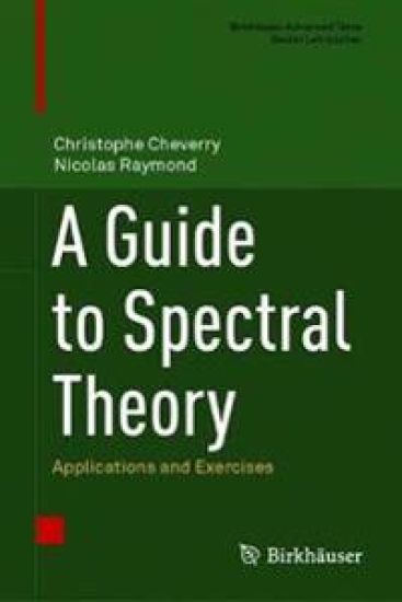 A Guide to Spectral Theory