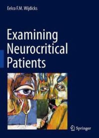 Examining Neurocritical Patients