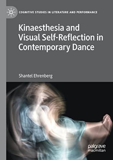 Kinaesthesia and Visual Self-Reflection in Contemporary Dance