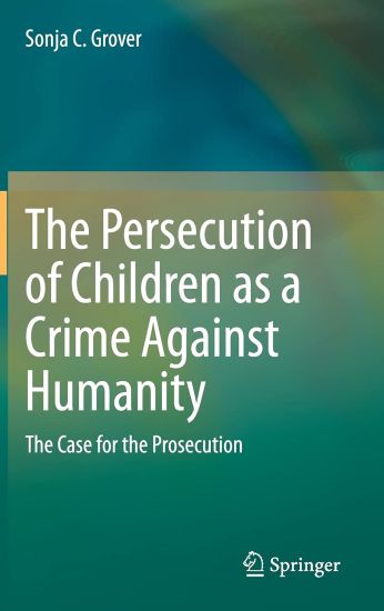 The Persecution of Children as a Crime Against Humanity