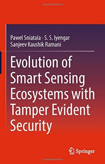 Evolution of Smart Sensing Ecosystems with Tamper Evident Security