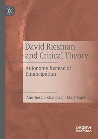 David Riesman and Critical Theory