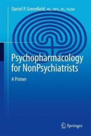Psychopharmacology for Nonpsychiatrists