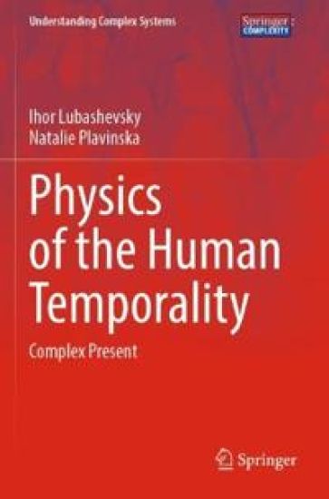 Physics of the Human Temporality