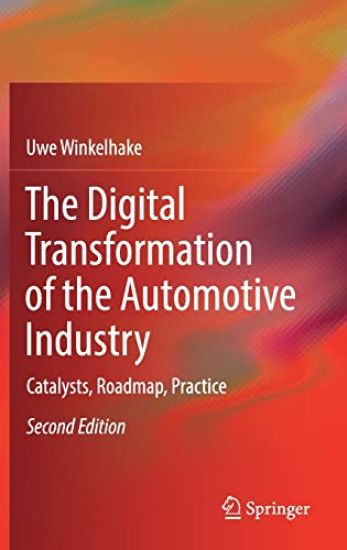 The Digital Transformation of the Automotive Industry