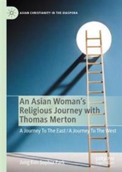 An Asian Woman's Religious Journey with Thomas Merton