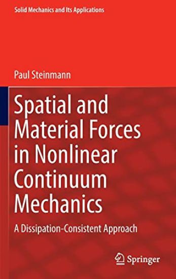 Spatial and Material Forces in Nonlinear Continuum Mechanics
