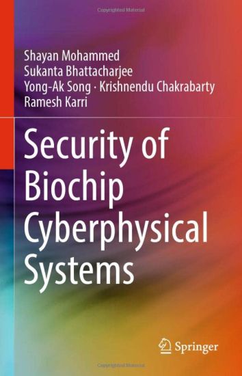 Security of Biochip Cyberphysical Systems