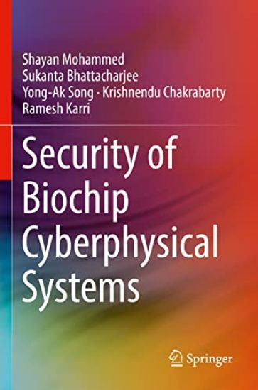 Security of Biochip Cyberphysical Systems