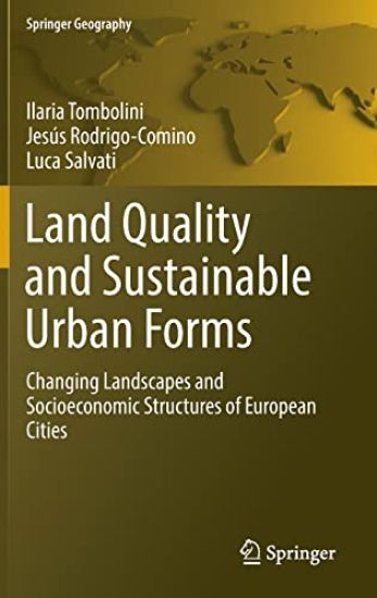 Land Quality and Sustainable Urban Forms
