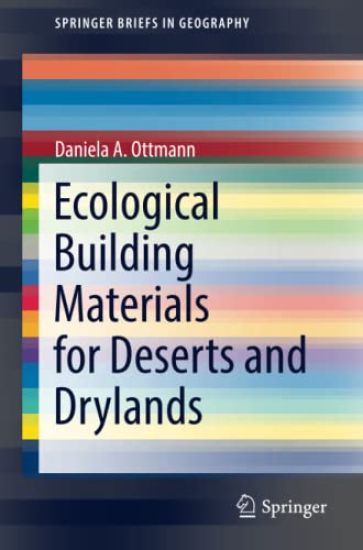 Ecological Building Materials for Deserts and Drylands