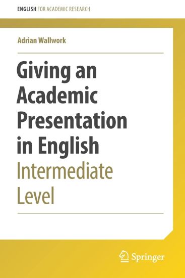 Giving an Academic Presentation in English